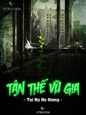 tận thế vũ gia (c)